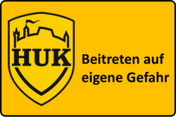 HUK beitreten auf eigene Gefahr